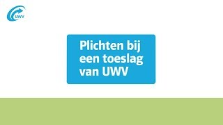 Wat zijn mijn plichten bij een toeslag van UWV [upl. by Housen489]