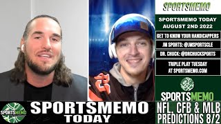 Free Sports Picks  SportsMemo Today  NFL Week 1 Picks  CFB Futures amp MLB Predictions  August 2 [upl. by Corel11]