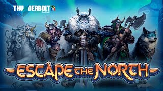 Escape The North Coming Soon to Thunderbolt [upl. by Winther]