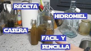 Hidromiel casera fácil y sencilla [upl. by Kapor808]