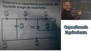 Capacitancia Equivalente [upl. by Yeung]