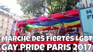 Gay Pride Paris 2017  Marche des Fiertes Paris 2017 Full Video [upl. by Eicats]