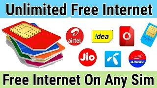 free unlimited internet on any sim 100gb how to get free internet 2019 new 1000 working trick [upl. by Parish977]