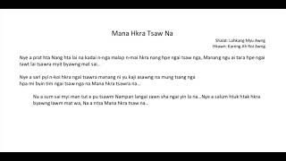 Mana Hkra Tsaw Na [upl. by Hayn48]