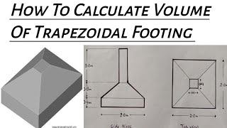 How to Calculate Volume of Concrete for Trapezoidal Footing or Sloped Footing [upl. by Cuda]