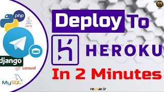 Deploy To Heroku  Deploy Telegram Python Bot to Heroku In 2 Min [upl. by Steady]