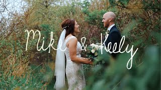 Mike amp Keely Wedding Film [upl. by Herm413]