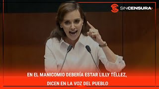 En el MANICOMIO debería estar LillyTellez dicen en LaVozDelPueblo [upl. by Eciened]