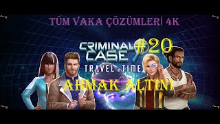 Criminal CaseTravel in TimeAhmak AltınıAltered PresentCase 20 TAM ÇÖZÜM [upl. by Watters364]