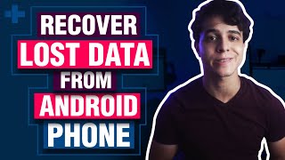 How to Recover Lost Data from Android Phone [upl. by Nide]