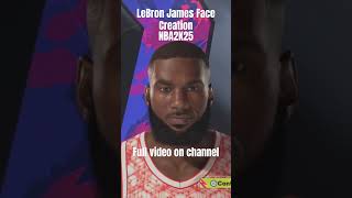 LeBron James Face creation NBA2K25 nba2k25 nba basketball lebronjames LeBron facecreation [upl. by Chevy]