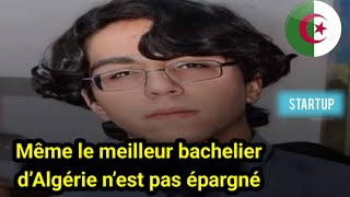 🇩🇿 Attaques critiques contre le meilleur bachelier algérien de tous les temps [upl. by Dong425]