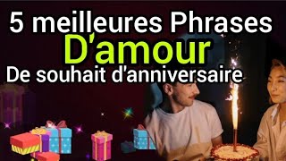 5 meilleures phrases damour de souhait danniversaire pour dédier à la personne que tu aimes❤️ [upl. by Mamoun986]