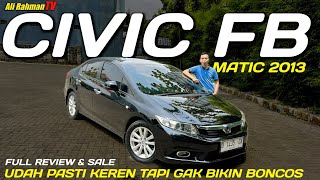 Honda Civic FB 18 matic tahun 2013 sekarang harga bekasnya 100 jutaan masih ganteng [upl. by Fransis653]