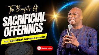 THE BENEFITS OF OFFERING SACRIFICES TO GOD  APOSTLE JOSHUA SELMAN [upl. by Onafets]