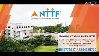 NTTF BANGALORE TRAINING CENTRE [upl. by Dnalram]