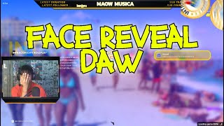 RELIVE FACE REVEAL DAW HAHA  MAOW MUSICA LIVE STREAMING [upl. by Ylrrad298]