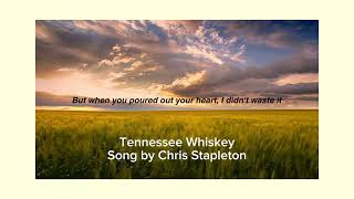 Tennessee Whiskey Lyrics  Acoustics Cover [upl. by Hoisch]