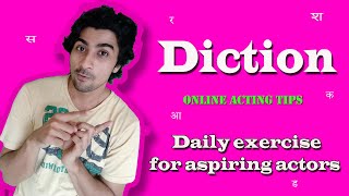 Diction  Daily exercise for aspiring actors  online Acting Tips [upl. by Erdrich]