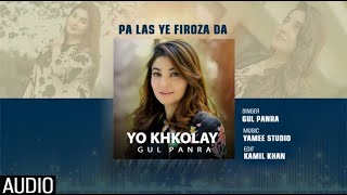 Yo Khkolay  Pashto Song  Gul Panra OFFICIAL Yo Khkolay Audio Video Song [upl. by Hoashis]