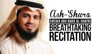 Sheikh Abu Bakr AlShatri  BREATHTAKING [upl. by Assennav791]