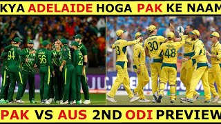 Adelaide Awaits Will Pakistan Outshine Australia in 2nd ODI [upl. by Bully]