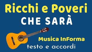 Ricchi e Poveri  CHE SARA  accordi e testo [upl. by Enyad703]