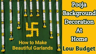 DIY Garlands  Traditional Pooja Backdrop decoration  Ganesh Pooja Background decoration ideas [upl. by Jaycee177]