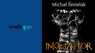 Michał Śmielak Inkwizytor Audiobook PL [upl. by Lavoie]