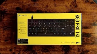 Corsair K60 PRO TKL 😍 Wired OpticalMechanical RGB LED Keyboard quotRadi ReviewquotMusic by YOBRAT 2024 [upl. by Nitsyrc]