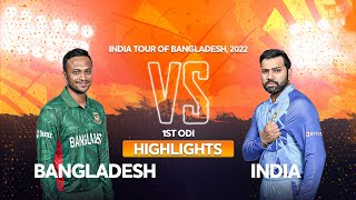 Bangladesh vs India Highlights  1st ODI  India tour of Bangladesh 2022 [upl. by Zelde]