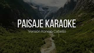 Paisaje karaoke Versión Konejo Cabello Franco Simone [upl. by Kopaz]