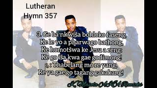 Sepedi Lutheran Hymn 357 Kwa godimong legae le teng [upl. by Mahau]