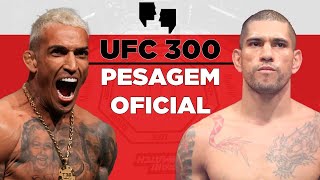 AO VIVO PESAGEM UFC 300 [upl. by Jori]