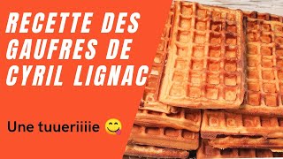 Recette des gaufres de Cyril Lignac inratable [upl. by Terrijo]