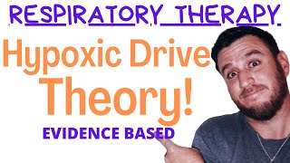 Respiratory Therapy  Hypoxic Drive Theory or Something Else [upl. by Senzer500]