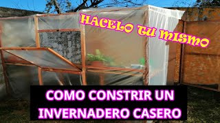 Como hacer un Invernadero casero [upl. by Nettie]