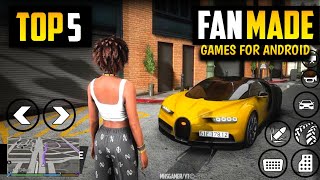 Top 5 Best FAN MADE Games For Android Like All GTA 5GTA 4GTA IIIGTA SAGTA VC [upl. by Haissem258]