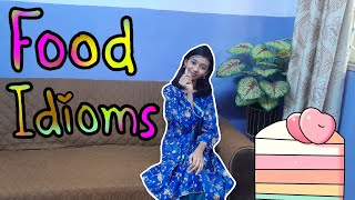 5 Food Idioms  with Meaning and Sentence  Interesting Idioms [upl. by Acinorahs]