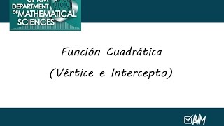 Funciones Cuadráticas Vertice e Intercepto [upl. by Novehs]