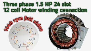 3 phase 1440 rpm motor chain winding connection with diagramMotor winding15 hp 24 Slot 1440 rpm [upl. by Mick]