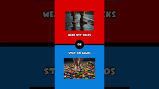 Wear Wet Socks or Step on Legos [upl. by Obrien]