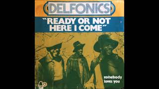 Delfonics  Ready Or Not Rework By DJ Nilsson [upl. by Ahsaf448]