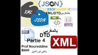 XML DTD XSD XSLT JS amp JSON XML بالمغربى DTD ATTLIST Partie 4 [upl. by Raviv753]