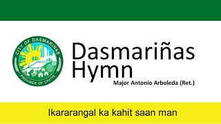 DASMARINAS HYMN with lyrics [upl. by Adnuhsat513]