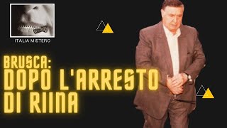 L arresto di Riina Brusca racconta cosa successe dopo [upl. by Mairb71]