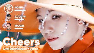 SVT LEADERS  Cheers Line Distribution  Lyrics Karaoke PATREON REQUESTED [upl. by Catie714]