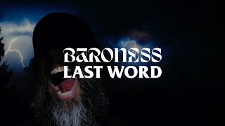 BARONESS  Last Word Official Music Video [upl. by Aicened]