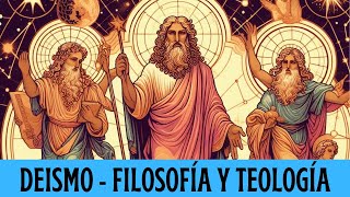 ¿Qué es EL DEISMO ¿filosofía y teología [upl. by Faucher]