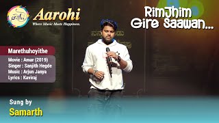 Marethuhoyithe  Cover Song by Samarth  Aarohi Bangalore [upl. by Htevi158]